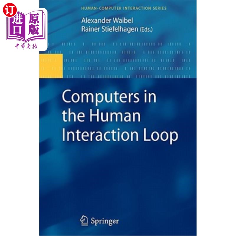 海外直订Computers in the Human Interaction Loop 人机交互回路中的计算机