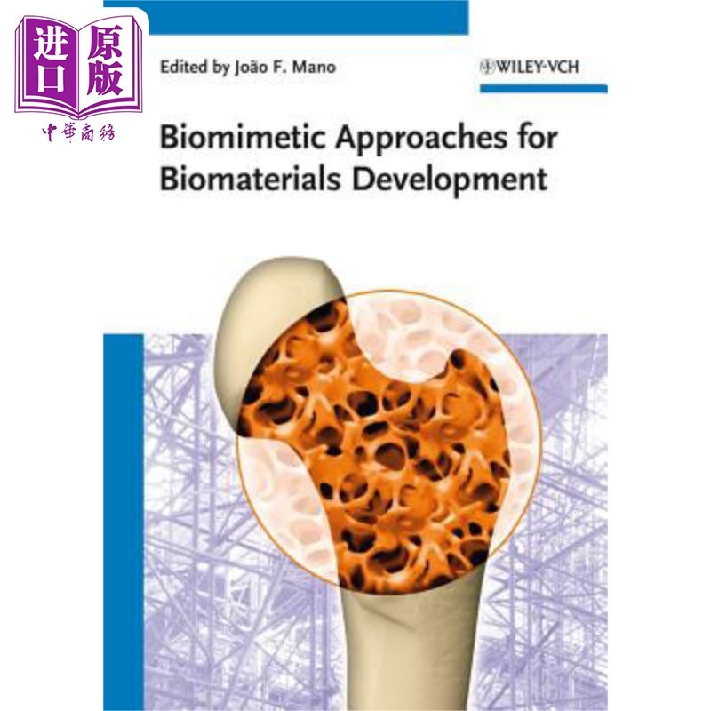现货 生物材料研发的仿生法 Biomimetic Approaches For Biomaterials Development Joao Mano 英文原版 中商原版