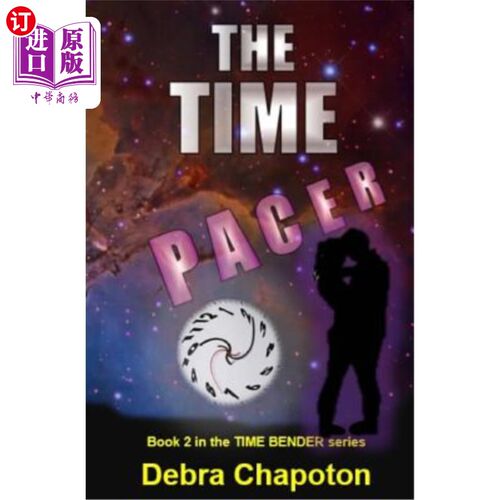 海外直订The Time Pacer: An Alien Teen Fantasy Adventure 《时光漫步者：外星人少年奇幻冒险》