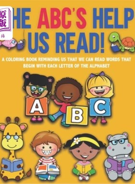 海外直订The ABC's Help Us Read!: A Coloring Book Reminding Us That We Can Read Words Beg 美国广播公司的《帮助我们阅