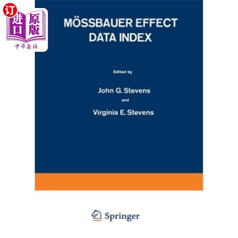 海外直订M?ssbauer Effect Data Index: Covering the 1973 Literature M ?斯堡尔效应数据索引:涵盖1973年文献