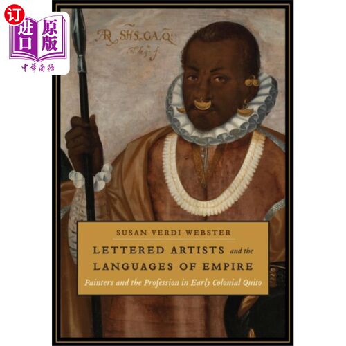 海外直订Lettered Artists and the Languages of Empire 文学艺术家与帝国语言