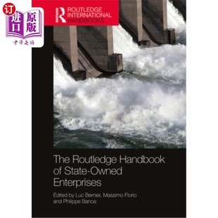 Handbook State Owned 国有企业劳特利奇手册 海外直订The Enterprises Routledge