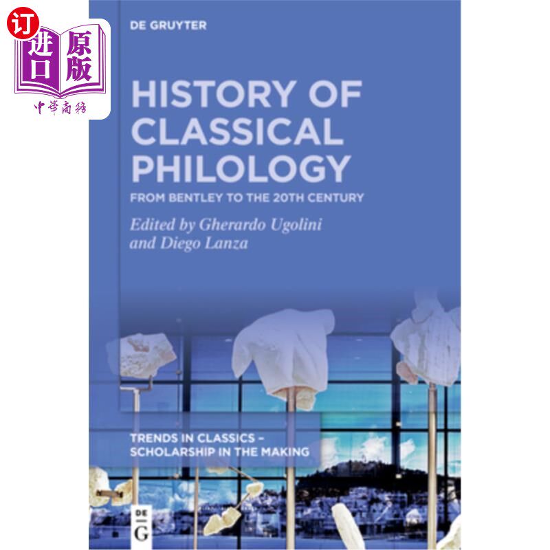 海外直订History of Classical Philology 古典文献学史“，