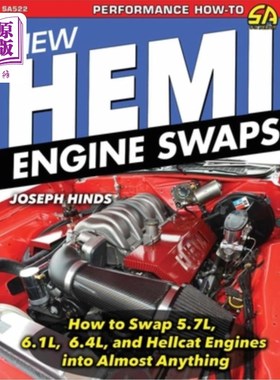 海外直订New Hemi Engine Swaps: How to Swap 5.7l, 6.1l, 6.4l & Hellcat Engines Into Almos New Hemi E