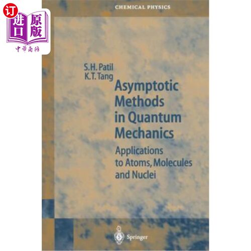 海外直订Asymptotic Methods in Quantum Mechanics: Application to Atoms, Molecules and Nuc 量子力学中的渐近方法：在原