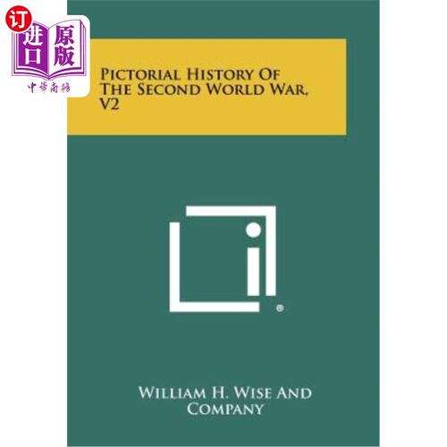 海外直订Pictorial History of the Second World War, V2 第二次世界大战画史，V2