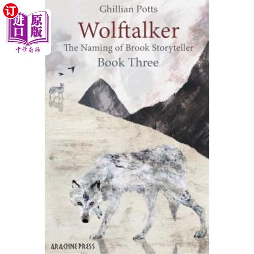 海外直订Wolftalker: Book Three of The Naming of Brook Storyteller 沃尔夫布鲁克之三：沃尔夫布鲁克的命名