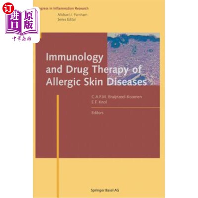 海外直订医药图书Immunology and Drug Therapy of Allergic Skin Diseases 过敏性皮肤病的免疫学与药物治疗