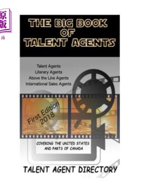 海外直订The Big Book of Talent Agents: The Best List of Talent Agents in the USA 人才中介大全：美国最佳人才中介名单