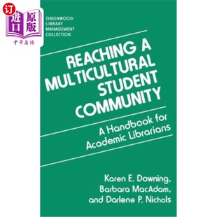 for 海外直订Reaching Academic 文化学生社区 Student 到达多元 Multicultural 学术图 Community Librarians Handbook