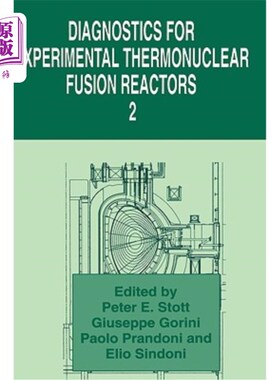 海外直订Diagnostics for Experimental Thermonuclear Fusion Reactors 2 实验性热核聚变反应堆的诊断