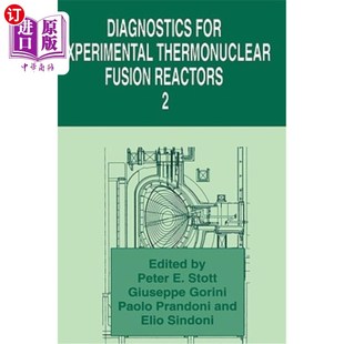 海外直订Diagnostics for Experimental Thermonuclear Fusion Reactors 2 实验性热核聚变反应堆的诊断