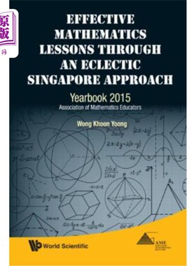 海外直订Effective Mathematics Lessons Through an Eclectic Singapore Approach: Yearbook 2 通过折衷的新加坡方法提供有