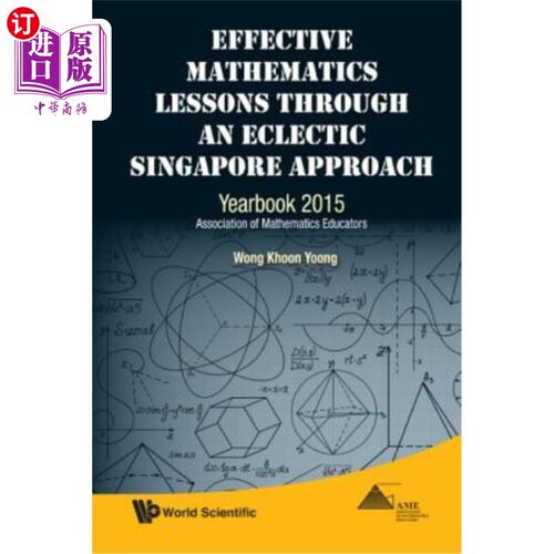 海外直订Effective Mathematics Lessons Through an Eclectic Singapore Approach: Yearbook 2 通过折衷的新加坡方法提供有