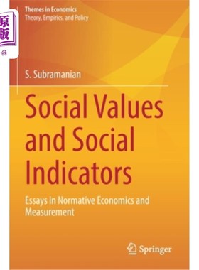 海外直订Social Values and Social Indicators: Essays in Normative Economics and Measureme 社会价值与社会指标:规范经