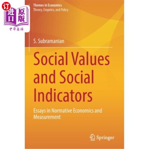 海外直订Social Values and Social Indicators: Essays in Normative Economics and Measureme 社会价值与社会指标:规范经