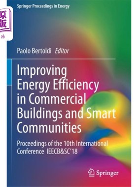 海外直订Improving Energy Efficiency in Commercial Buildi... 提高商业建筑和智能社区的能源效率