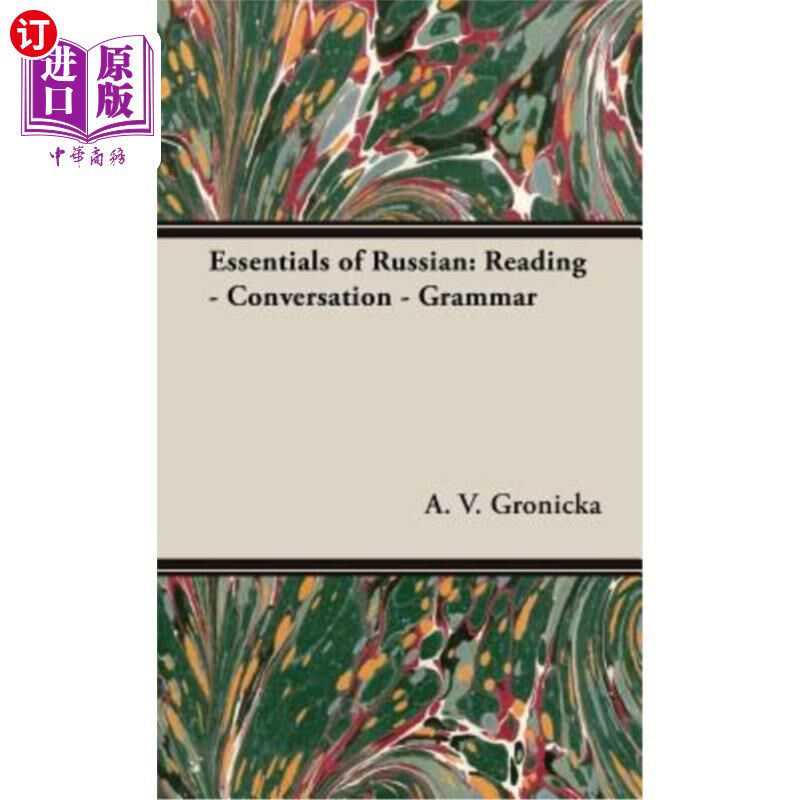 海外直订Essentials of Russian: Reading - Conversation - Grammar 俄语要领：阅读会话语法
