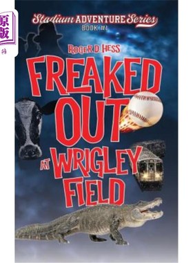 海外直订Freaked Out at Wrigley Field 在箭牌球场发狂