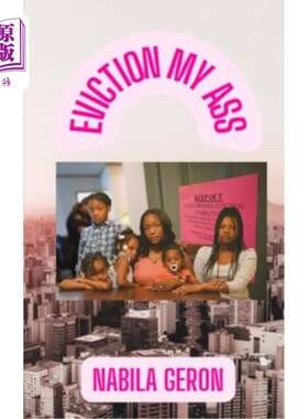 海外直订Eviction My Ass 驱逐我的屁股