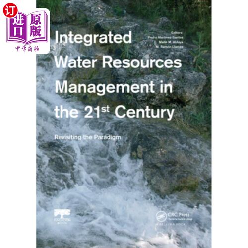 海外直订Integrated Water Resources Management in the 21st Century: Revisiting the Paradi 21世纪水资源综合管理:范式