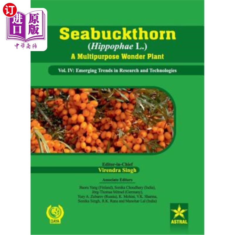 海外直订医药图书Seabuckthorn (Hippophae L.) A Multipurpose Wonder Plant Vol. IV: Emerging Trends 沙棘（沙棘属）多用