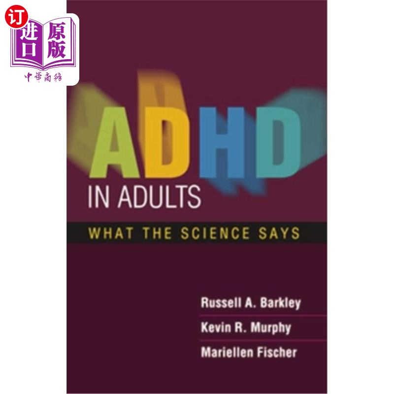 海外直订医药图书ADHD in Adults: What the Science Says 成人多动症:科学是怎么说的