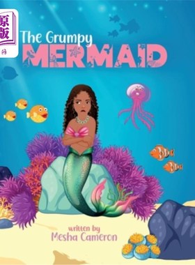 海外直订The Grumpy Mermaid: Mermaid Story Books For Girls 3-5, Kid's Book On Kindness 脾气暴躁的美人鱼