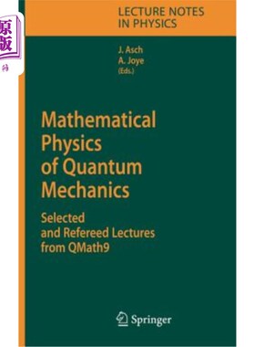 海外直订Mathematical Physics of Quantum Mechanics: Selected and Refereed Lectures from Q 量子力学的数学物理：