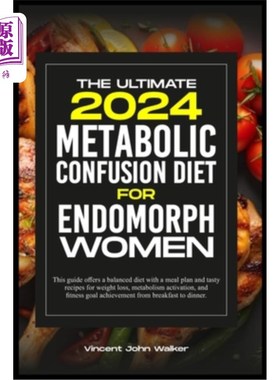 海外直订医药图书The Ultimate Metabolic Confusion Diet for Endomorph Women: This guide offers a b 子宫内膜女性的终极