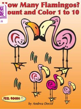 海外直订How Many Flamingos?: Count and Color 1 to 10 火烈鸟多少?:数数并着色1到10
