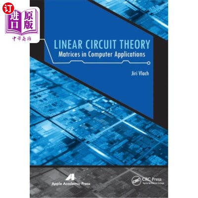 海外直订Linear Circuit Theory: Matrices in Computer Applications 线性电路理论：计算机应用中的矩阵