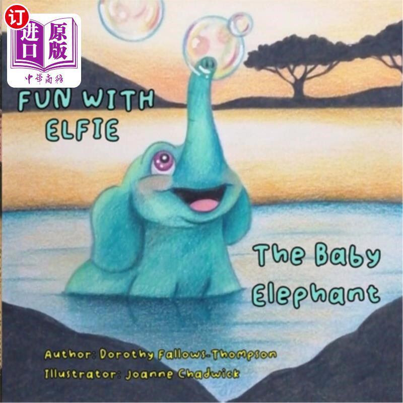 海外直订fun with elfie the baby elephant 小象埃尔菲玩得很开心