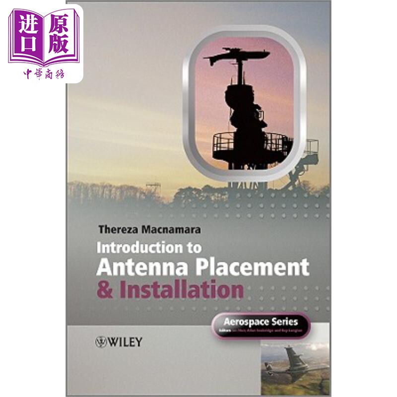 现货 天线安装概论 Introduction To Antenna Placement And Installation 英文原版 Thereza Macnamara 中商原版