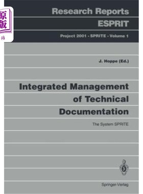 海外直订Integrated Management of Technical Documentation: The System Sprite 技术文档的集成管理：系统Sprite