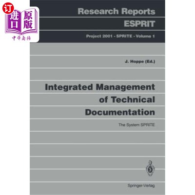 海外直订Integrated Management of Technical Documentation: The System Sprite 技术文档的集成管理：系统Sprite