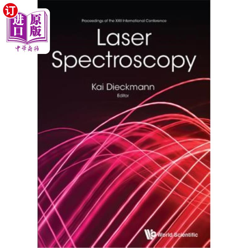海外直订Laser Spectroscopy - Proceedings of the XXII International Conference 激光光谱学——第二十二届国际会议记录