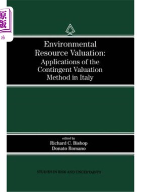 海外直订Environmental Resource Valuation: Applications of the Contingent Valuation Metho 环境资源评估：条件评估法在