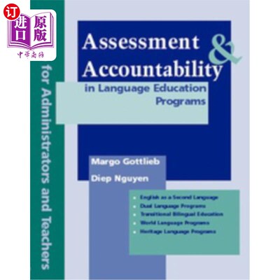 海外直订Assessment & Accountability in Language Education Programs: A Guide for Administ 语言教育项目中的评估与问责