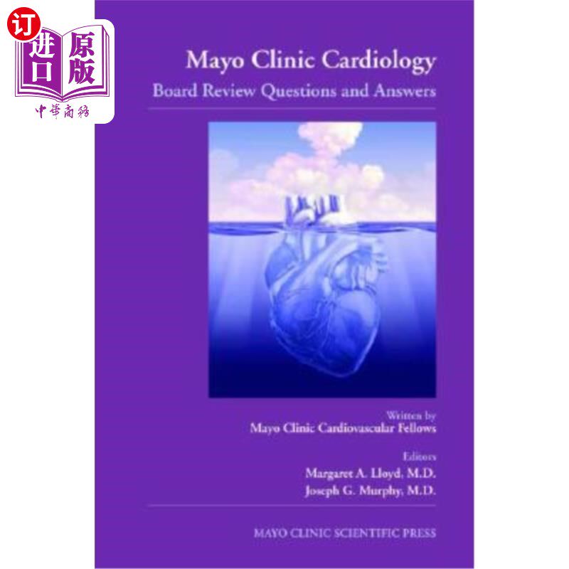 海外直订Mayo Clinic Cardiology: Board Review Questions and Answers 梅奥临床心脏病学:董事会审查问题和答案