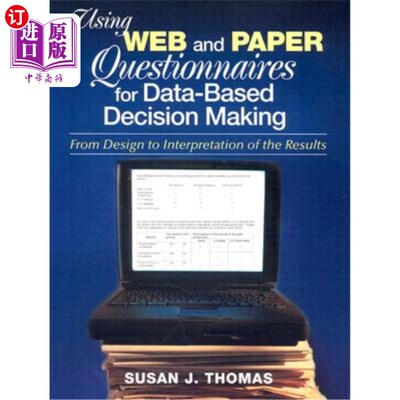 海外直订Using Web and Paper Questionnaires for Data-Based Decision Making: From Design t 使用和纸质问卷进行基于