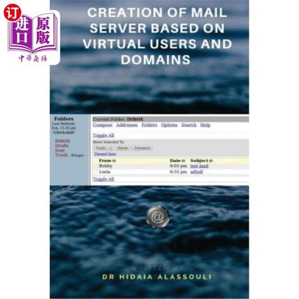 海外直订Creation of Mail Server Based on Virtual Users and Domains 基于虚拟用户和域的邮件服务器创建