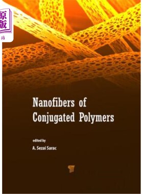 海外直订Nanofibers of Conjugated Polymers 共轭聚合物纳米纤维