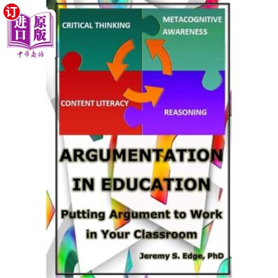 海外直订Argumentation in Education: Putting Argumentation to Work in Your Classroom 教育中的辩论：让辩论在课堂上发