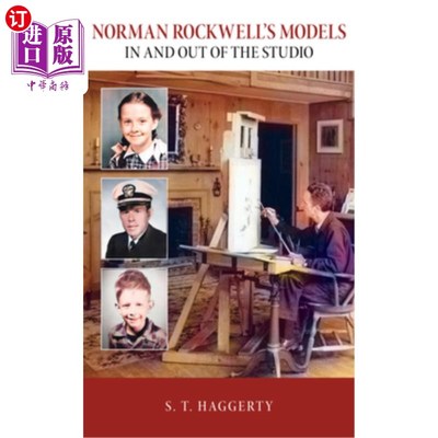 海外直订Norman Rockwell's Models: In and Out of the Studio 诺曼·洛克威尔的模型:在工作室里和外面