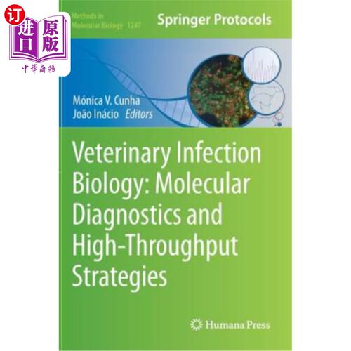 海外直订医药图书Veterinary Infection Biology: Molecular Diagnostics and High-Throughput Strategi 兽医感染生物学:分