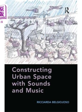 海外直订Constructing Urban Space with Sounds and Music 用声音和音乐构建城市空间