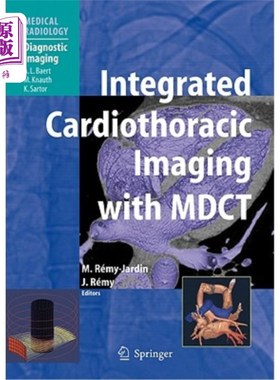 海外直订医药图书Integrated Cardiothoracic Imaging with MDCT 多层螺旋ct胸心综合成像
