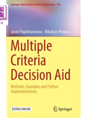 海外直订Multiple Criteria Decision Aid: Methods, Examples and Python Implementations 多准则决策辅助：方法、示例和Py